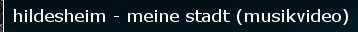  
 hildesheim - meine stadt (musikvideo)